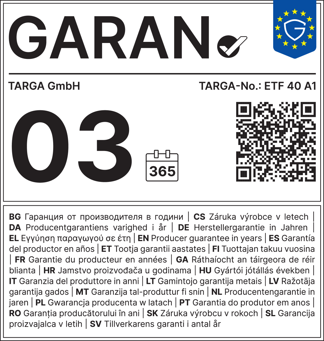 Sigiliu de garanție: 03 ani, 365 de zile. Text multilingv pentru garanția producătorului în ani.