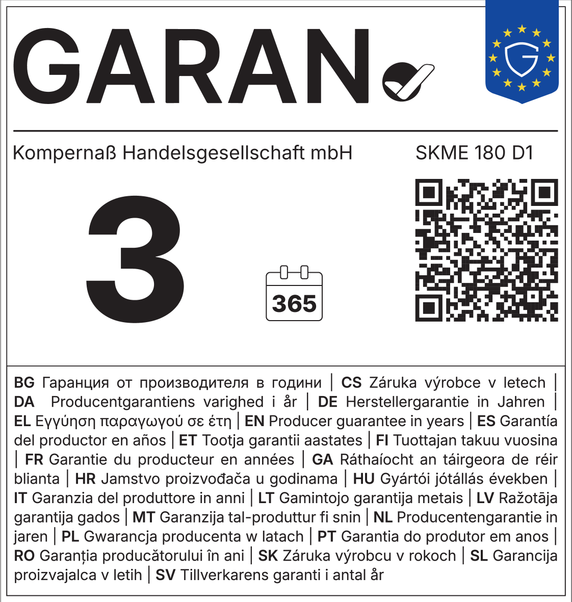 Etichetă de garanție: 3 ani garanție producător, 365 de zile, Kompernaß Handelsgesellschaft mbH, SKME 180 D1.