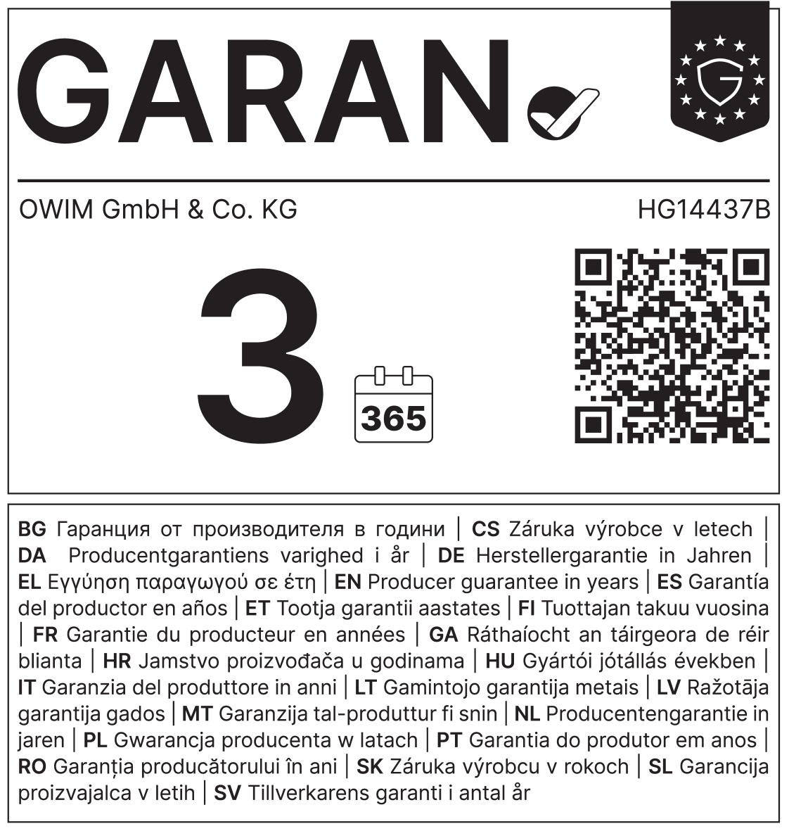 Etichetă de garanție a producătorului: 3 ani (365 de zile), cod produs HG14437B.