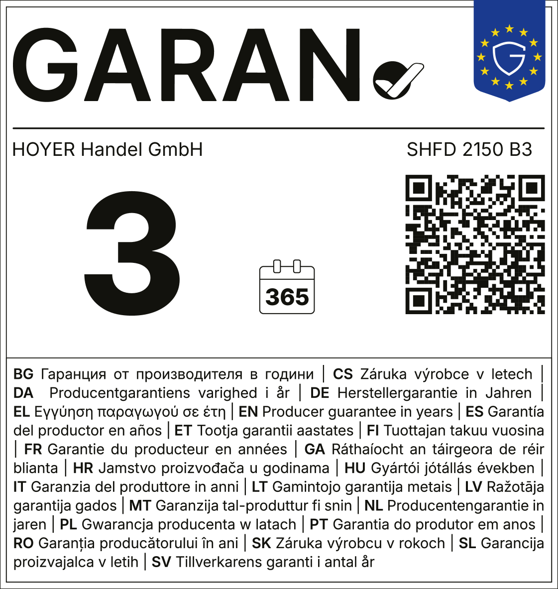 Garanție 3 ani, 365 zile. Garanția producătorului în ani.