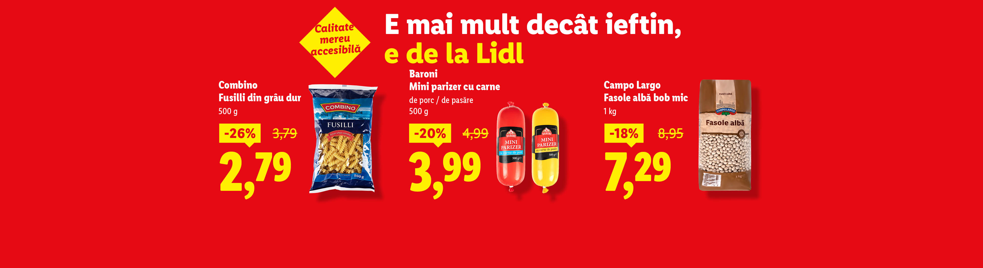 O reclamă Lidl cu oferte la paste Combino, mini parizer Baroni și fasole albă Campo Largo.