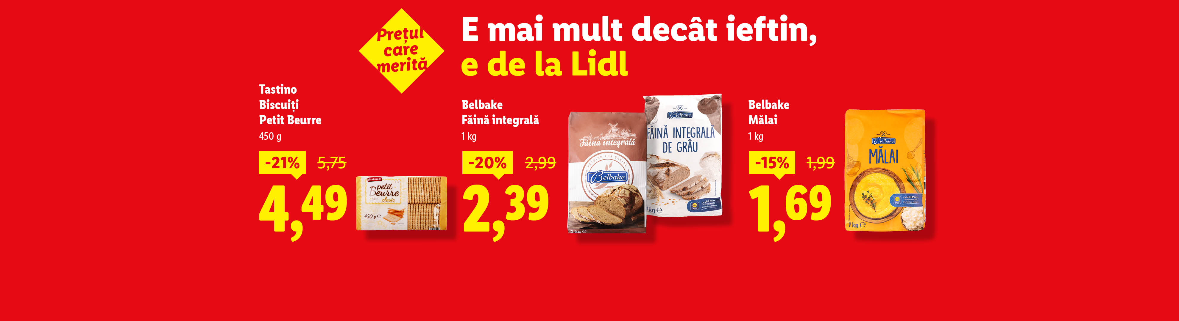 O reclamă Lidl cu biscuiți, făină integrală și mălai la prețuri reduse.