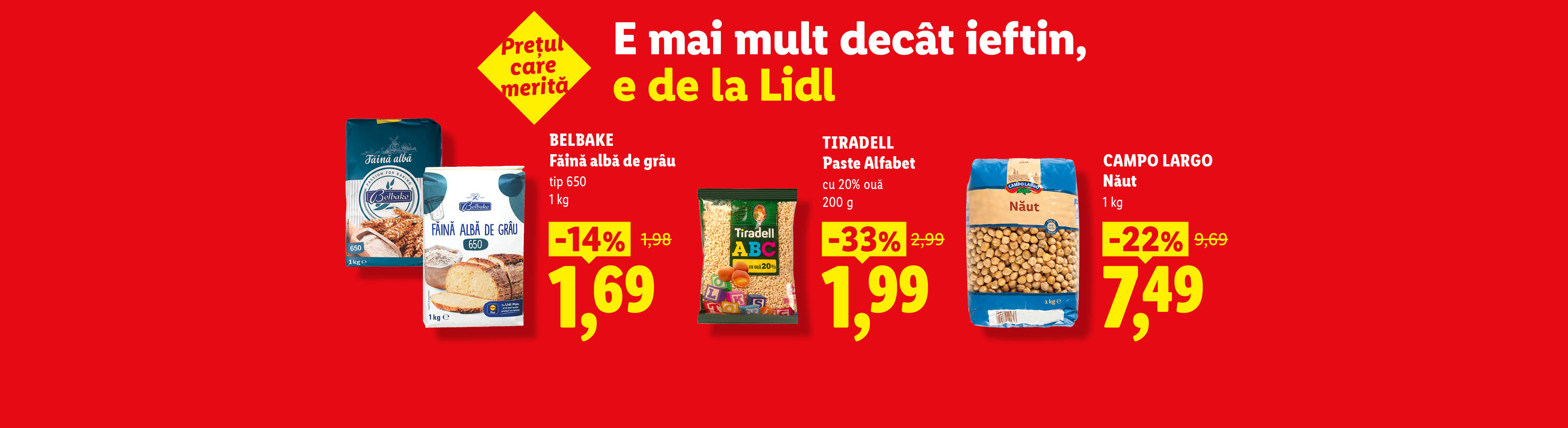 O reclamă Lidl cu făină albă, paste alfabet și năut, cu reduceri de preț.
