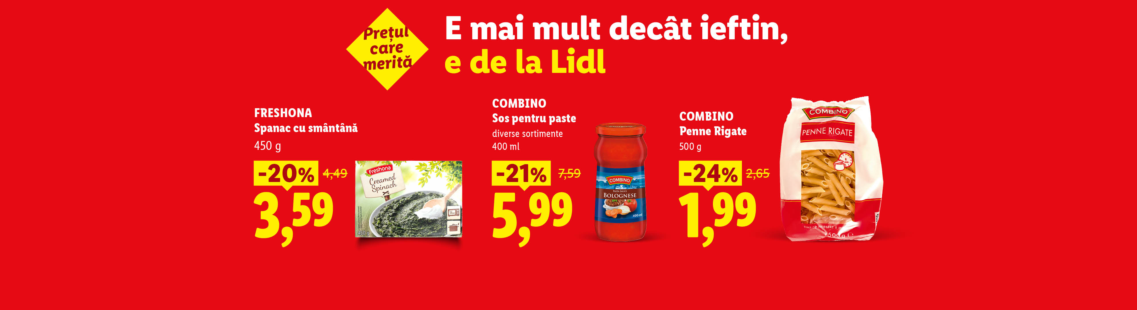 O reclamă Lidl cu spanac cremă, sos de paste și paste penne rigate, toate la preț redus.