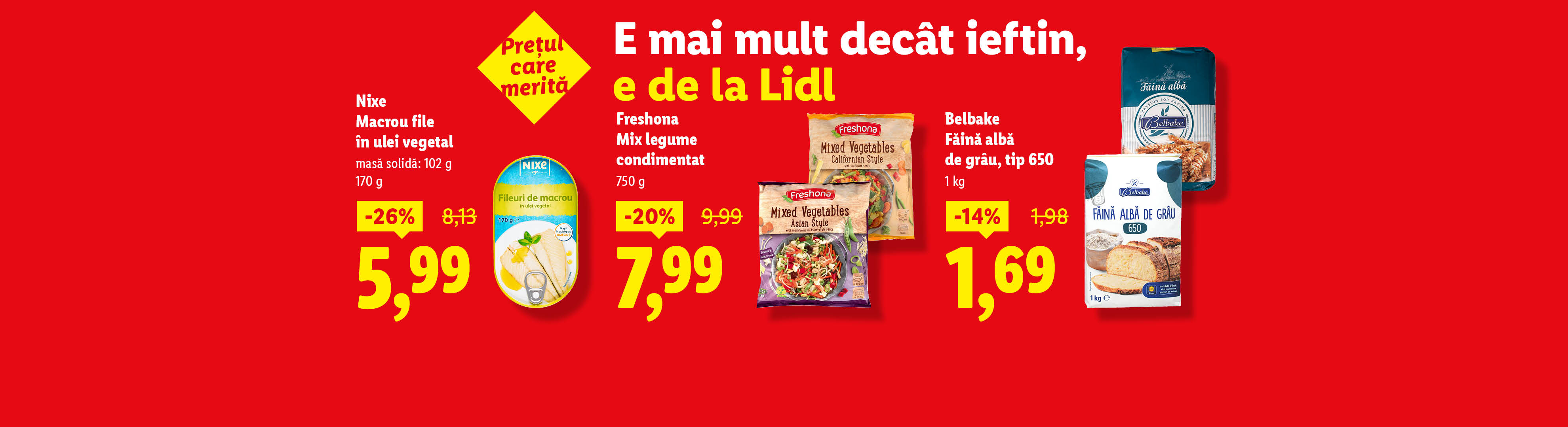 Ofertă Lidl cu file de macrou Nixe, mix de legume Freshona și făină albă Belbake.