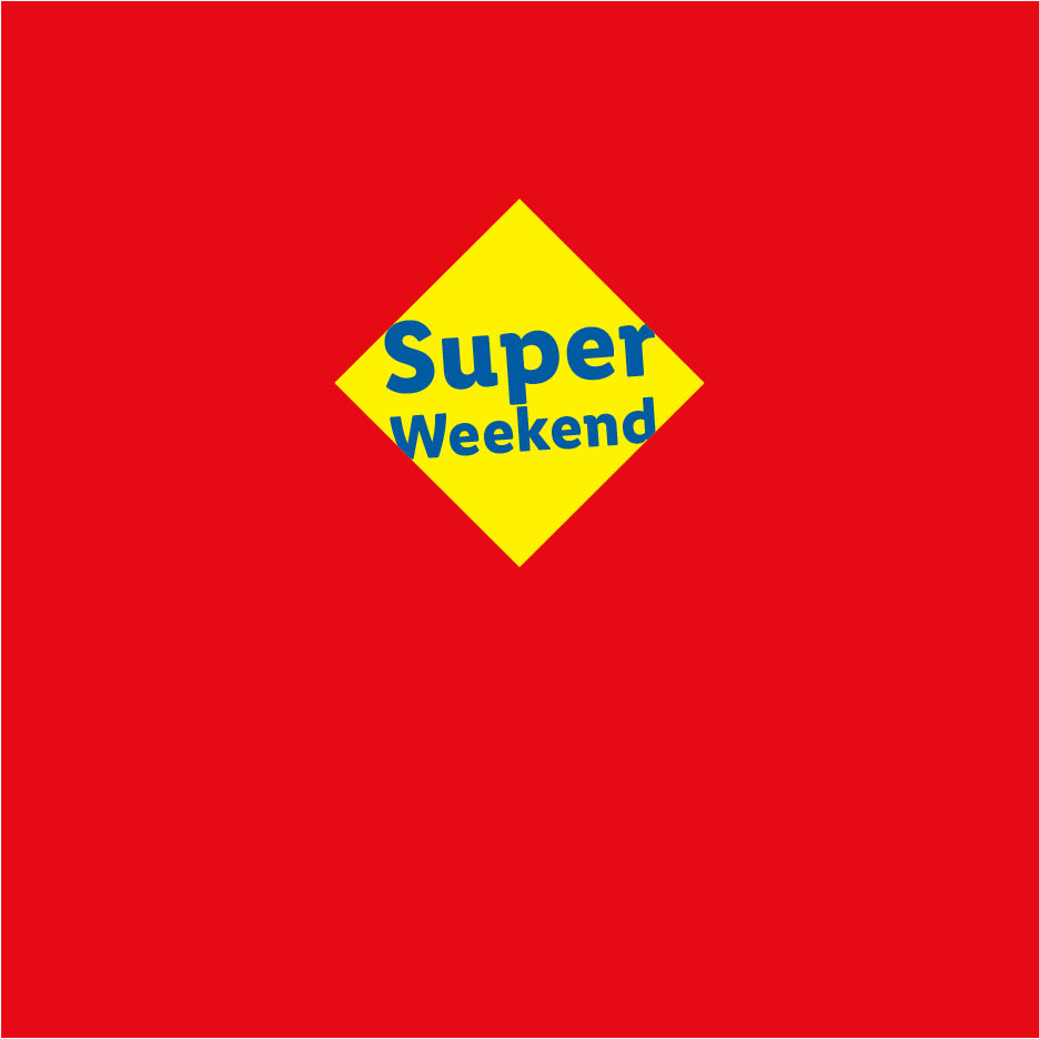Un romb galben cu textul albastru „Super Weekend” pe un fundal roșu.