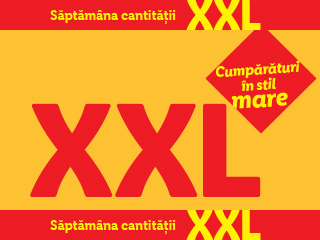 Un banner galben cu textul roșu „XXL” și „Săptămâna cantității” și „Cumpărături în stil mare”.